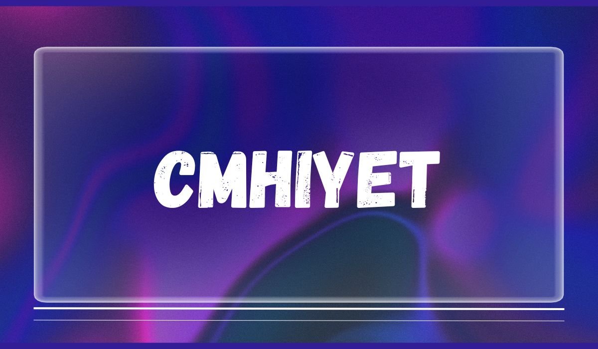 cmhiyet